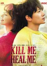 Watch Kill Me, Heal Me Fmovies
