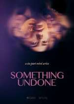 Watch Something Undone Fmovies