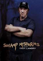 Watch Swamp Mysteries with Troy Landry Fmovies