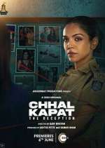 Watch Chhal Kapat - The Deception Fmovies