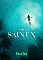 Watch Saint X Fmovies