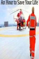 Watch An Hour to Save Your Life Fmovies