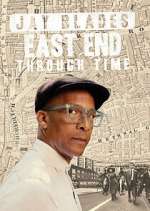 Watch Jay Blades: East End Through Time Fmovies