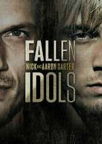 Watch Fallen Idols: Nick and Aaron Carter Fmovies