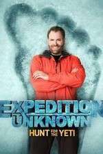 Watch Expedition Unknown: Hunt for the Yeti Fmovies