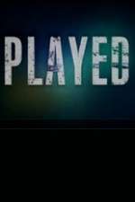 Watch Played (CA) Fmovies