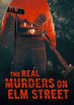 Watch The Real Murders on Elm Street Fmovies