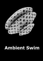 Watch Ambient Swim Fmovies