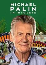 Watch Michael Palin in Nigeria Fmovies