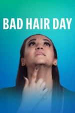 Watch Bad Hair Day Fmovies