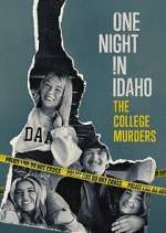Watch One Night in Idaho: The College Murders Fmovies