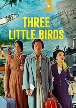 Watch Three Little Birds Fmovies