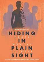 Watch Hiding in Plain Sight: Youth Mental Illness Fmovies