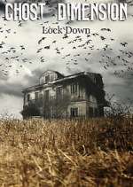 Watch Ghost Dimension Lock Down Fmovies