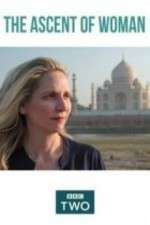 Watch The Ascent of Woman Fmovies