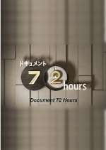 Watch Document 72 Hours Fmovies