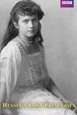 Watch Russia's Lost Princesses Fmovies
