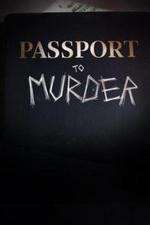 Watch Passport to Murder Fmovies