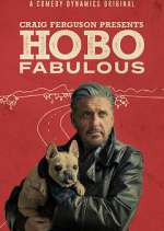 Watch Craig Ferguson Presents: Hobo Fabulous Fmovies