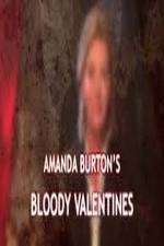 Watch Amanda Burton's Bloody Valentines Fmovies