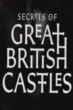 Watch Secrets of Great British Castles Fmovies