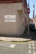 Watch Watermen A Dirty Business Fmovies