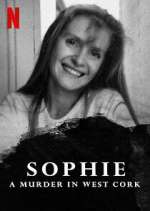 Watch Sophie: A Murder in West Cork Fmovies