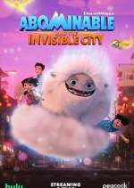 Watch Abominable and the Invisible City Fmovies