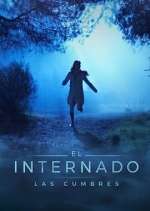Watch El Internado: Las Cumbres Fmovies