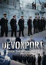 Watch Devonport: Inside the Royal Navy Fmovies