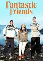 Watch Fantastic Friends Fmovies