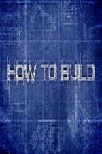 Watch How to Build Fmovies