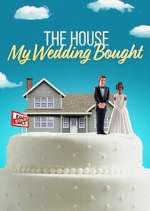 Watch The House My Wedding Bought Fmovies