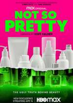 Watch Not So Pretty Fmovies