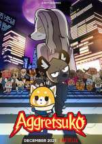 Watch Aggretsuko Fmovies