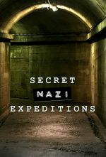 Watch Secret Nazi Expeditions Fmovies