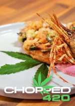 Watch Chopped 420 Fmovies