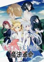 Watch The Magical Revolution of the Reincarnated Princess and the Genius Young Lady Fmovies