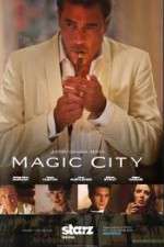 Watch Magic City Fmovies