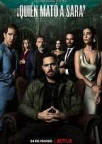 Watch Â¿QuiÃ©n matÃ³ a Sara? Fmovies