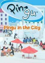 Watch Pingu in the City Fmovies
