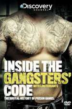Watch Discovery Channel Inside the Gangsters Code Fmovies