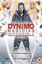 Watch Dynamo - Magician Impossible Fmovies