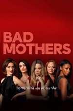 Watch Bad Mothers Fmovies