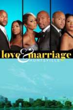 Watch Love & Marriage: Huntsville Fmovies