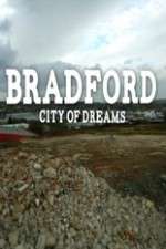 Watch Bradford: City of Dreams Fmovies
