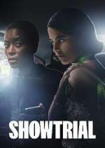 Watch Showtrial Fmovies