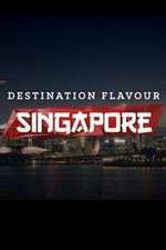 Watch Destination Flavour Singapore Fmovies