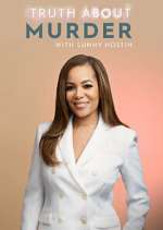 Watch Truth About Murder with Sunny Hostin Fmovies