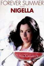 Watch Forever Summer with Nigella Fmovies